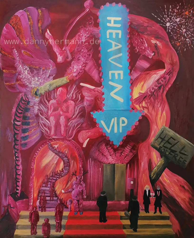 Heaven VIP Hell For Free, 2019, 100cm x 80cm, Öl auf Leinwand, Danny Hermann